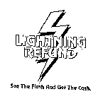 LIGHTNING REFUND SEE THE FLASH AND GET THE CASH.
