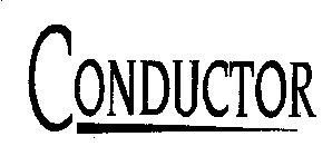 CONDUCTOR