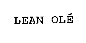 LEAN OLÉ