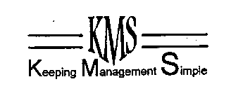 KMS KEEPING MANAGEMENT SIMPLE