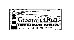 GREENWICH POINT INTERNATIONAL