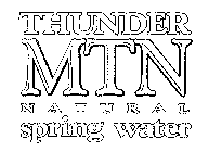 THUNDER MTN NATURAL SPRING WATER