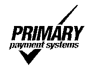 PRIMARY PAYMENT SYSTEMS