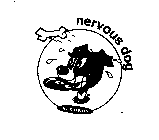 NERVOUS DOG RECORDS