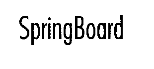 SPRINGBOARD