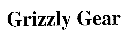 GRIZZLY GEAR