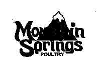 MOUNTAIN SPRINGS POULTRY
