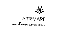 ARTSMART MORE BEAUTIFUL EVERYDAY OBJECTS