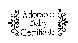 ADORABLE BABY CERTIFICATE