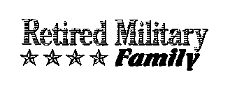 RETIRED MILITARY FAMILY