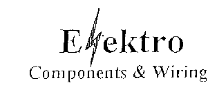 ELEKTRO COMPONENTS AND WIRING