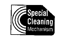 SPECIAL CLEANING MECHANISM