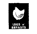 LEGS 'N' BREASTS