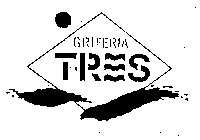 GRIFERIA TRES