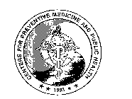 CENTERS FOR PREVENTIVE MEDICINE AND PUBLIC HEALTH 1993
