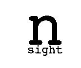 N SIGHT