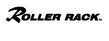 ROLLER RACK