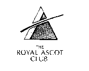 THE ROYAL ASCOT CLUB