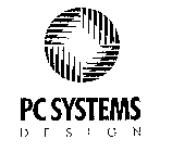 PC SYSTEMS DESIGN