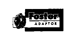 FOSTER ADAPTOR
