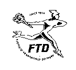 SINCE 1910 FTD FLORISTS' TRANSWORLD DELIVERY