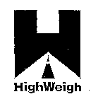HIGHWEIGH