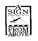 A SIGN FROM ABOVE