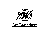 NEW WORLD HOMES