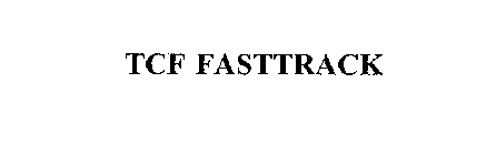 TCF FASTTRACK