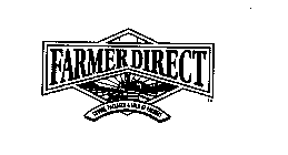 FARMER DIRECT GROWN, PACKAGED & SOLD BYFARMERS