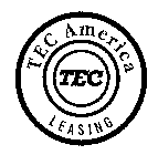 TEC AMERICA LEASING TEC