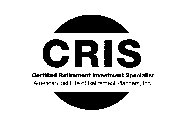 CRIS CERTIFIED RETIREMENT INVESTMENT SPECIALIST AMERICAN INSTITUTE OF RETIREMENT PLANNERS, INC.