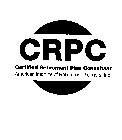 CRPC CERTIFIED RETIREMENT PLAN CONSULTANT AMERICAN INSTITUTE OF RETIREMENT PLANNERS, INC.