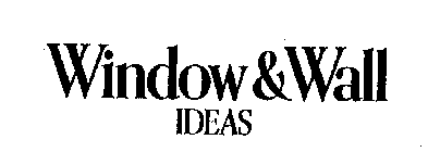 WINDOW & WALL IDEAS