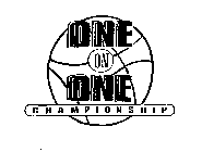 ONE ON ONE CHAMPIONSHIP