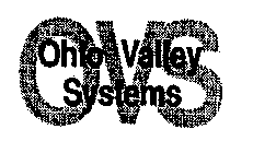OVS OHIO VALLEY SYSTEMS