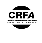 CRFA CERTIFIED RETIREMENT FUND ADVISOR AMERICAN INSTITUTE OF RETIREMENT PLANNERS, INC.
