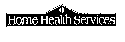 HOME HEALTH SERVICES