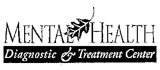 MENTAL HEALTH DIAGNOSTIC & TREATMENT CENTER