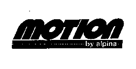 MOTION BY ALPINA