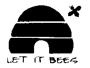 LET IT BEES
