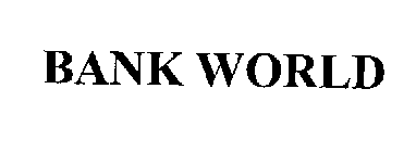 BANK WORLD