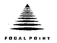 FOCAL POINT