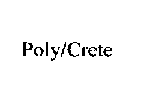 POLY/CRETE