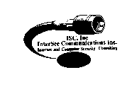 ISC. INC INTERSEC COMMUNICATIONS INC. INTERNET AND COMPUTER SECURITY CONSULTING