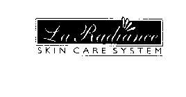 LA RADIANCE SKIN CARE SYSTEM