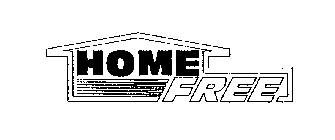 HOME FREE