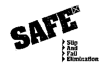 SAFE SLIP AND FALL ELIMINATION