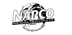 NAPCO NORTH AMERICAN POLYMER COMPANY, LTD. SINCE 1979, WORLD'S LEADER IN QUALITY TECHNOLOGY & SERVICE