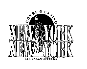 NEW YORK NEW YORK HOTEL & CASINO LAS VEGAS NEVADA